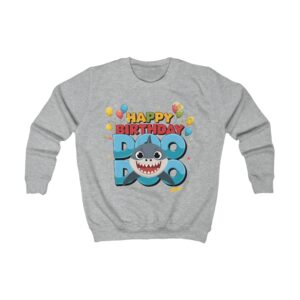 Happy Birthday Doo Doo Shark Sweatshirt